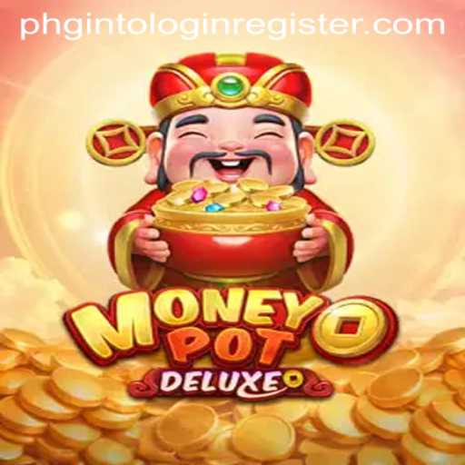 Exploring MoneyPotDELUXE and the Phginto Login Register Revolution